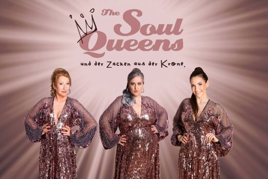 The Soul Queens – und der Zacken aus der Krone.
